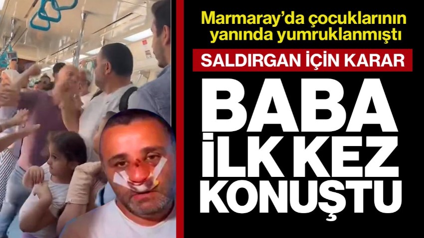 Türkiye'nin Konuştuğu 'Marmaray' Dehşetinde Yeni Gelişme! Saldırgan Tutuklandı, Baba İlk Kez Konuştu