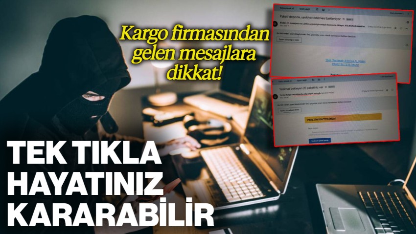 Dolandırıcılar Mail Kutunuzda! Kargo Firmasından Gelen Mesajlara Dikkat: Tek Tıkla Tüm Bilgileriniz Çalınabilir