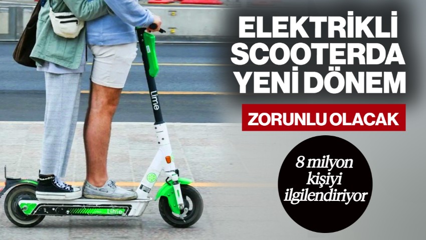 Elektrikli Scooterda Yeni Dönem! 8 Milyon Kişiyi İlgilendiriyor… Zorunlu Olacak