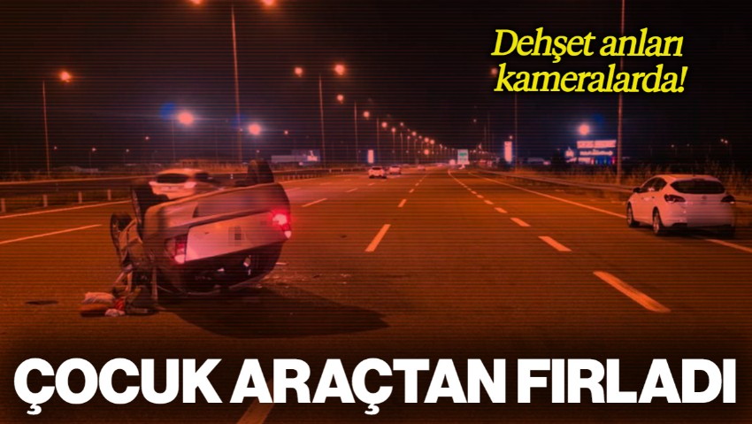 Kuzey Marmara Otoyolu'nda Korkutan Kaza: 9 Yaşındaki Çocuk Araçtan Fırladı