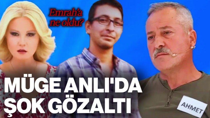 Müge Anlı'da Şok Gözaltı: Emrah Elveren'e Ne Oldu?
