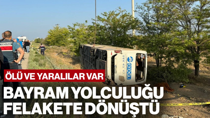 Yolcu Otobüsü Şarampole Devrildi! Ölü ve Yaralılar Var