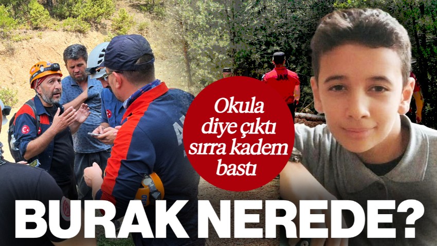 Okula Diye Çıktı Sırra Kadem Bastı! 14 Yaşındaki Burak Nerede?