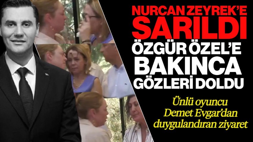 Demet Evgar’dan Ferdi Zeyrek İçin Taziye Ziyareti: Eşi Nurcan Zeyrek’e Sarıldı, Gözleri Doldu…