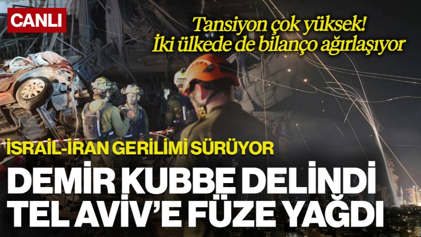 İsrail-İran Arasında Tansiyon Yükseliyor! Demir Kubbe Delindi, Tel Aviv Füzelerle Vuruldu: Ölü Sayısı Artıyor
