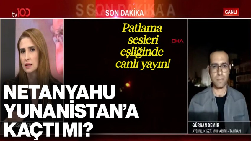 Patlama Sesleri Eşliğinde Canlı Yayın! Netanyahu Yunanistan'a Kaçtı mı?