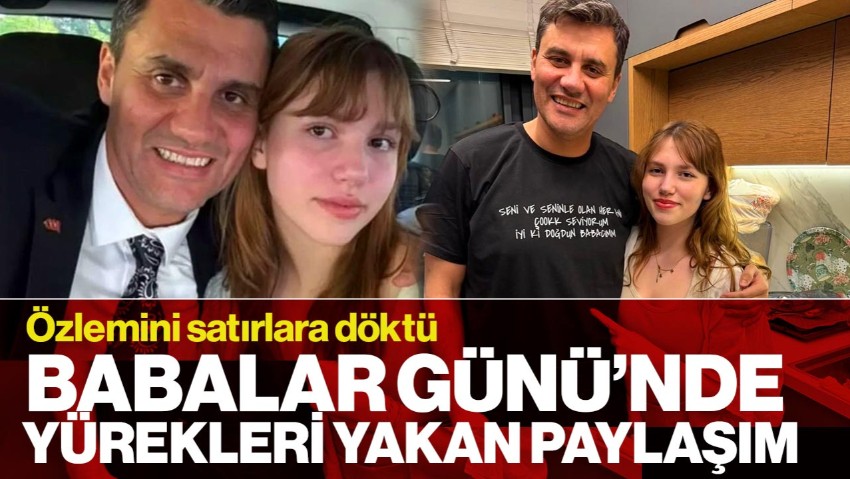 Nehir Zeyrek’ten Yürekleri Burkan ‘Babalar Günü’ Paylaşımı