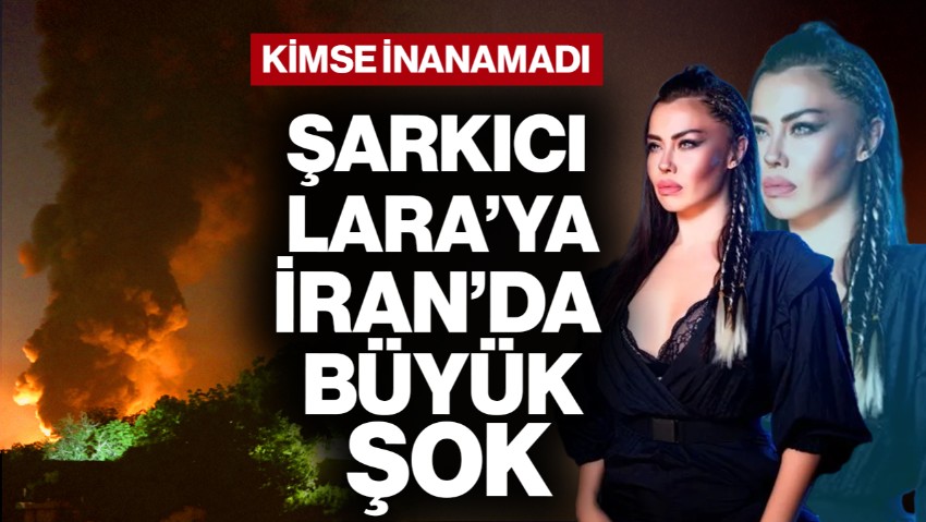 Ünlü Şarkıcı Lara Eşine İran'da Büyük Şok! Bilinmeyen Gerçeği Herkese Duyurarak Dua İstedi