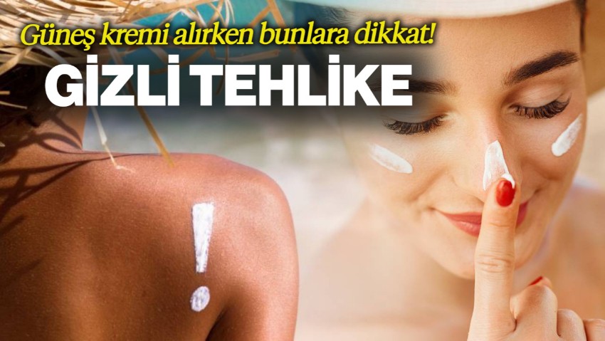 Güneş Kremlerindeki Gizli Tehlike! Satın Alırken Bunlara Dikkat