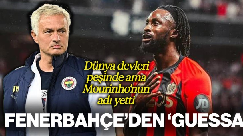 Fenerbahçe'den 'Guessand' Bombası! Dünya Devleri Peşinde Ama Mourinho'nun Adı Yetti