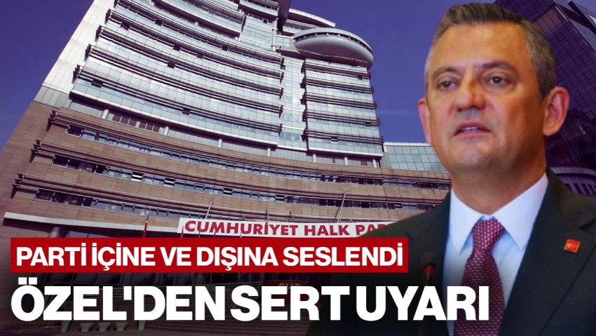 Özgür Özel'den Parti İçi ve Dışına Sert Uyarı: CHP'nin Direncini Kimseye Kırdırtmam