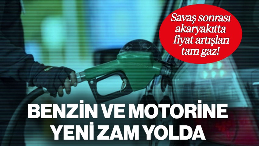 Savaş Sonrası Akaryakıtta Fiyat Artışları Tam Gaz! Benzin ve Motorine Zam Kapıda