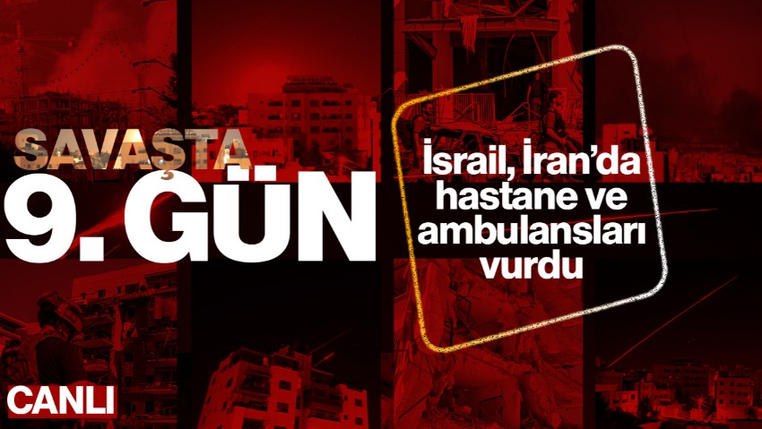 Savaş'ta 9. Gün! İsrail, İran'ın Nükleer Tesisini Vurdu