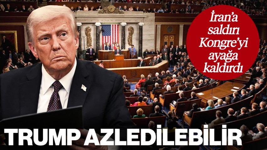 İran'a Saldırı ABD Kongresi'ni Ayağa Kaldırdı! Trump Azledilebilir