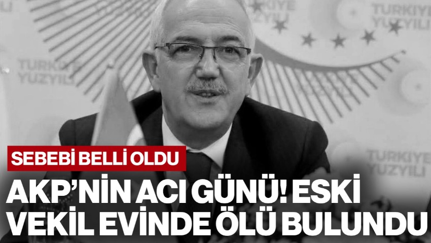 Eski AKP Milletvekili İsmail Bilen Ölü Bulundu: Ölüm Sebebi Belli Oldu