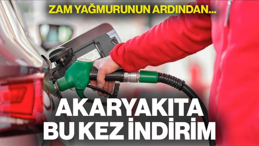 Zam Yağmurunun Ardından... Akaryakıta Bu Kez İndirim