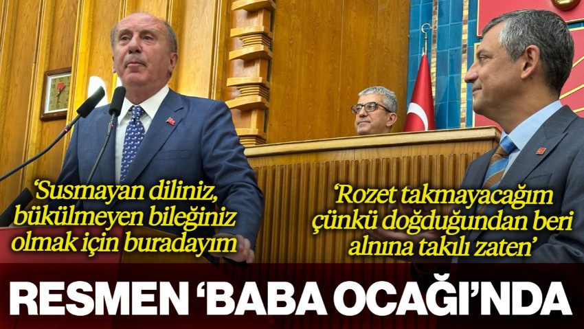 Muharrem İnce Resmen 'Baba Ocağı'nda!