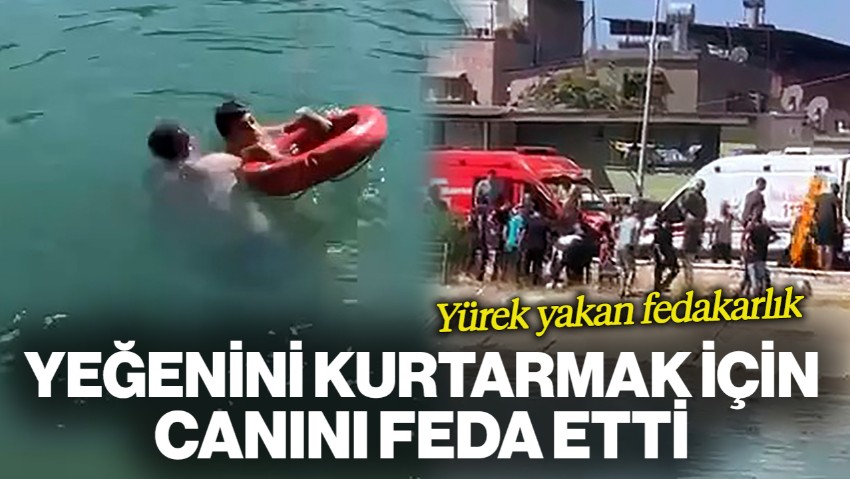 Adana'da Yürek Yakan Olay: Yeğenini Kurtarmak İçin Canını Feda Etti
