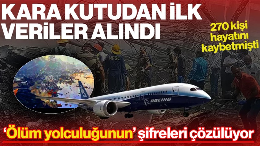 Hindistan’daki Uçak Kazasının Kara Kutusundan İlk Veriler Alındı! ‘Ölüm Yolculuğunun’ Şifreleri Çözülecek