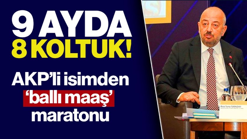 AKP’li İsimden ‘Ballı Maaş’ Maratonu! 9 Ayda 8 Ayrı Koltuk