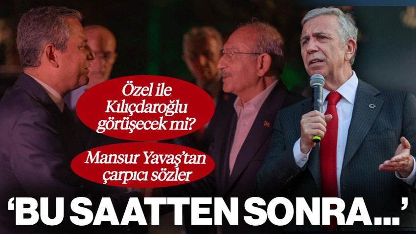 Özel ile Kılıçdaroğlu Görüşecek mi? Mansur Yavaş'tan Çarpıcı Sözler