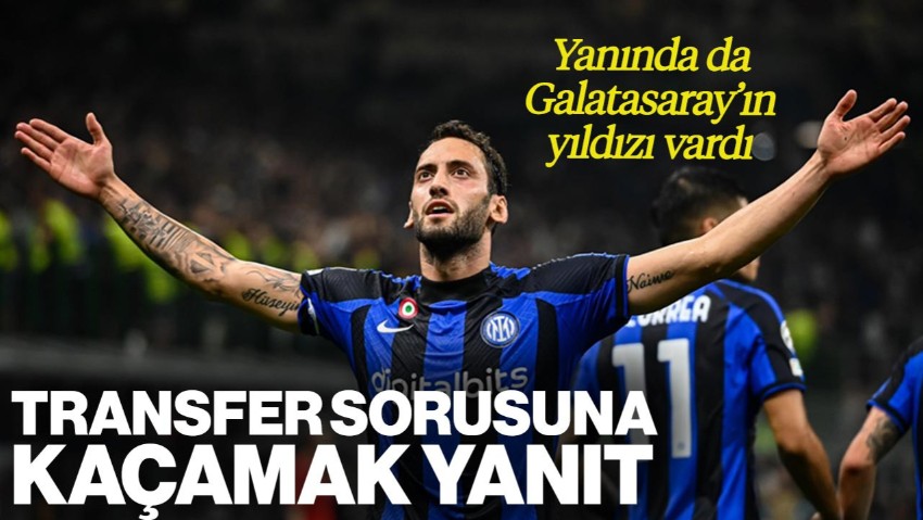 Hakan Çalhanoğlu'ndan Transfer Sorusuna Kaçamak Yanıt! Yanında da Galatasaraylı Yıldız Vardı