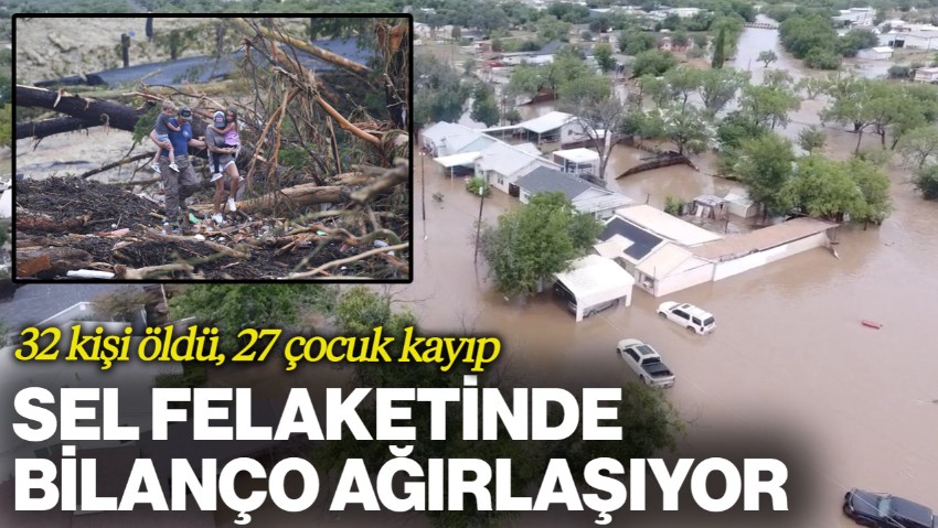 ABD'de Sel Felaketi! Bilanço Ağırlaşıyor: 32 Kişi Öldü, 27 Çocuk Kayıp...