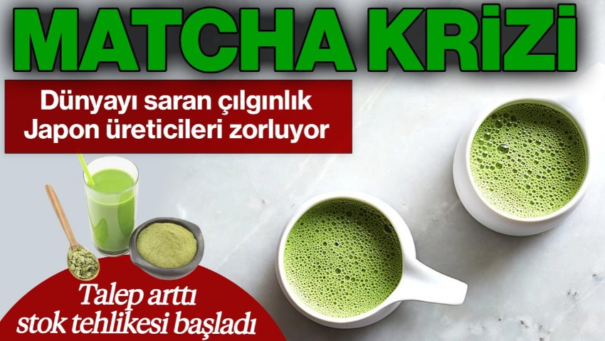 Matcha Krizi: Dünyayı Saran Çılgınlık Japon Üreticileri Zorluyor! Talep Arttı Stok Tehlikesi Başladı