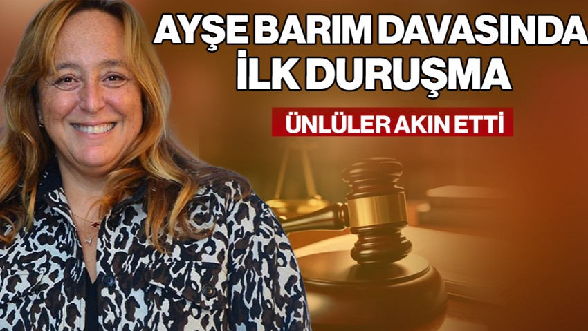 Gezi Davası’nda 6 Aydır Tutukluydu! Ayşe Barım İlk Kez Hakim Karşısında… Ünlüler Akın Etti