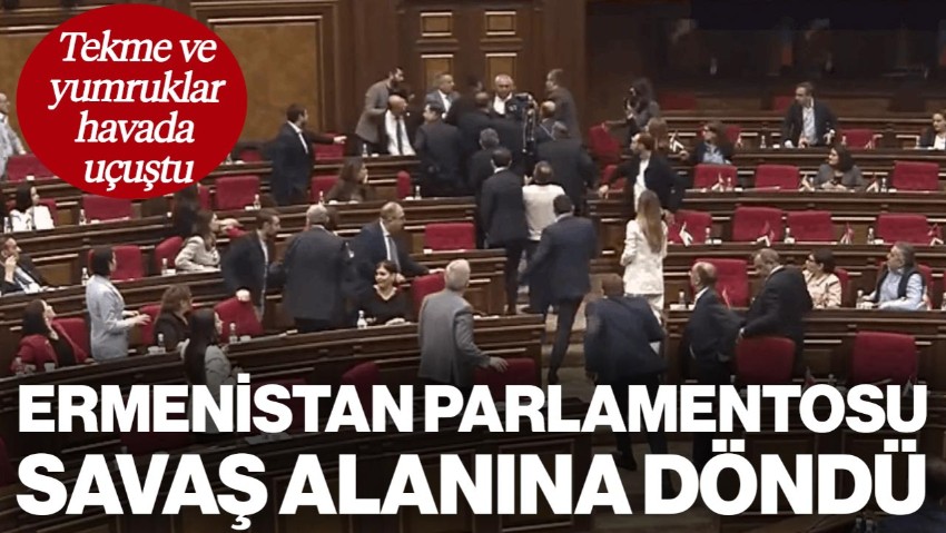 Ermenistan Parlamentosu Bir Anda Savaş Alanına Döndü
