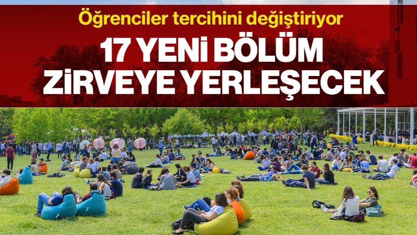 Üniversiteli Tercihini Değiştiriyor: Bu 17 Yeni Bölüm Patlayacak