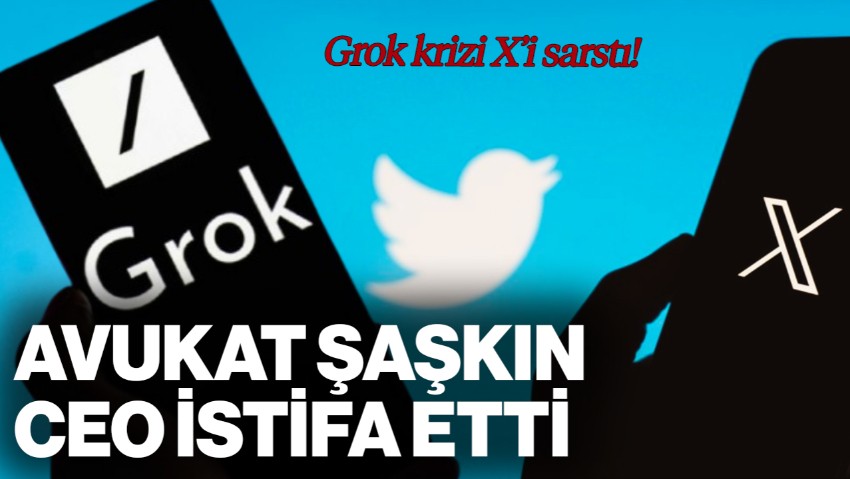 Grok Krizi X’i Sarstı: CEO İstifa Etti, Avukat Şaşkınlığını Gizleyemedi