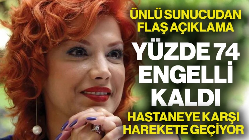 Ünlü Sunucu Ayşenur Yazıcı'dan Flaş Açıklama! Yüzde 74 Engelli Kaldığını Duyurdu, Hastaneye Karşı Harekete Geçiyor