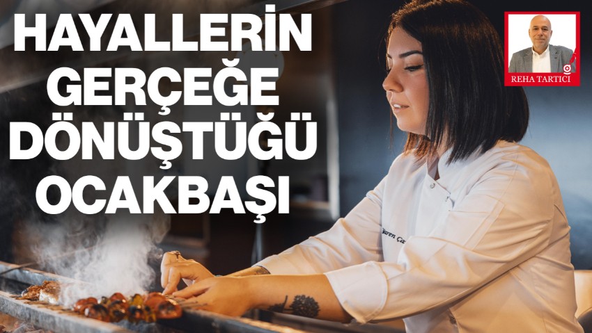 Ateşin Başında Yazılan Başarı Hikayesi! Hayallerin Gerçeğe Dönüştüğü Bir Ocakbaşı