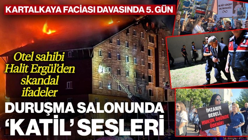 Kartalkaya Davası'nda 5. Gün... Duruşma Salonunda 'Katil' Sesleri