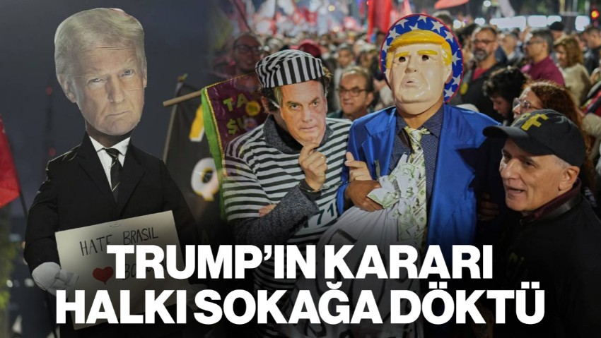 Trump'ın Gümrük Vergisi Kararı, Brezilya'yı Sokağa Döktü
