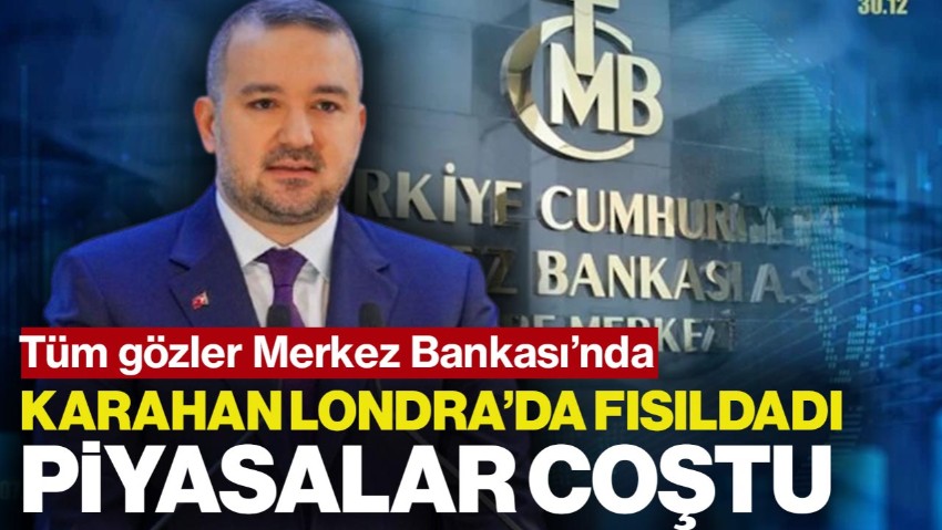 Fatih Karahan Londra’da Fısıldadı, Piyasalar Coştu! Dikkat Çeken Faiz Mesajı