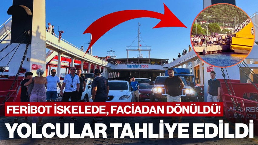 Marmara’da Feribotta Yangın: 200 Yolcu ve 70 Araç Tahliye Edildi