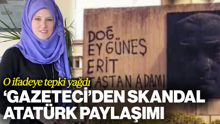 'Gazeteci' Özlem Doğan'dan Skandal Atatürk Paylaşımı! O İfadeye Tepki Yağıyor