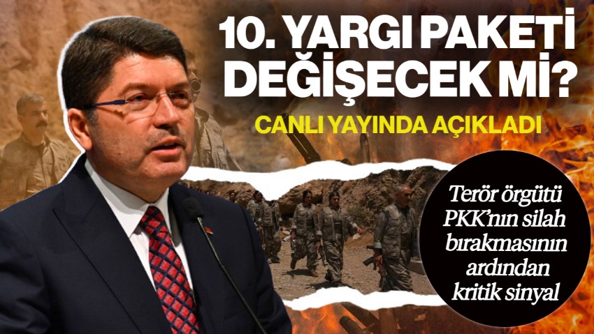 Bakan Tunç Canlı Yayında Açıkladı! Terör Örgütü PKK’nın Silah Bırakmasından Sonra Kritik Sinyal… 10. Yargı Paketi Değişecek mi?