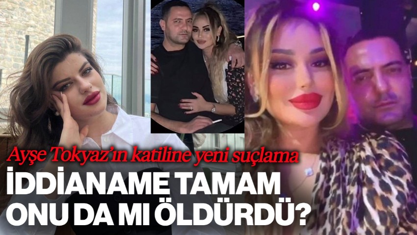 İddianame Hazırlandı: Ayşe Tokyaz'ın Katili, Eski Sevgilisinin Ölümü İçin Cinayetle Suçlandı