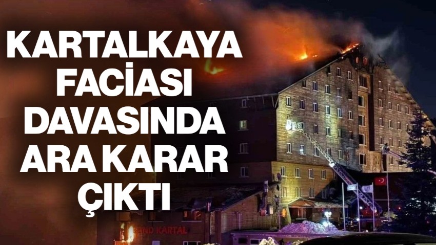 Kartalkaya Faciasında Ara Karar Çıktı!