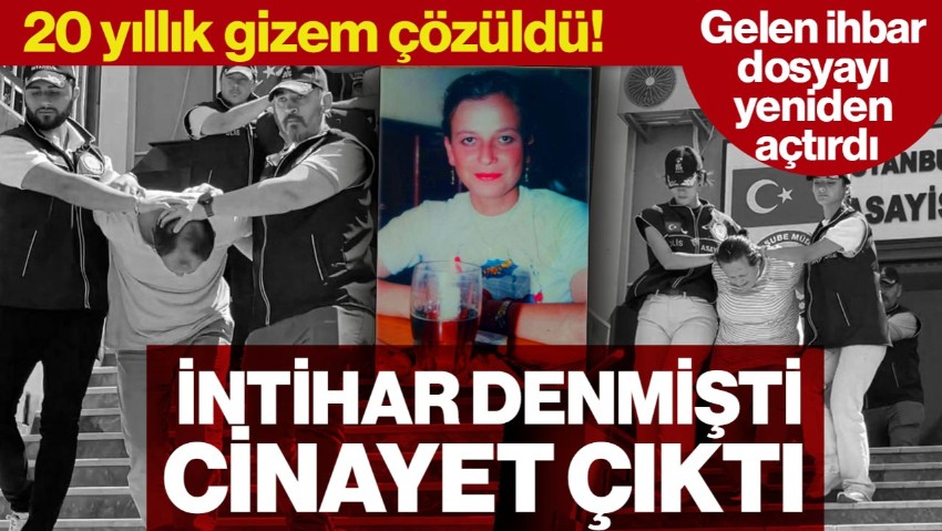 Pendik'teki 20 Yıllık Gizem Çözüldü! İntihar Denmişti, Cinayet Çıktı