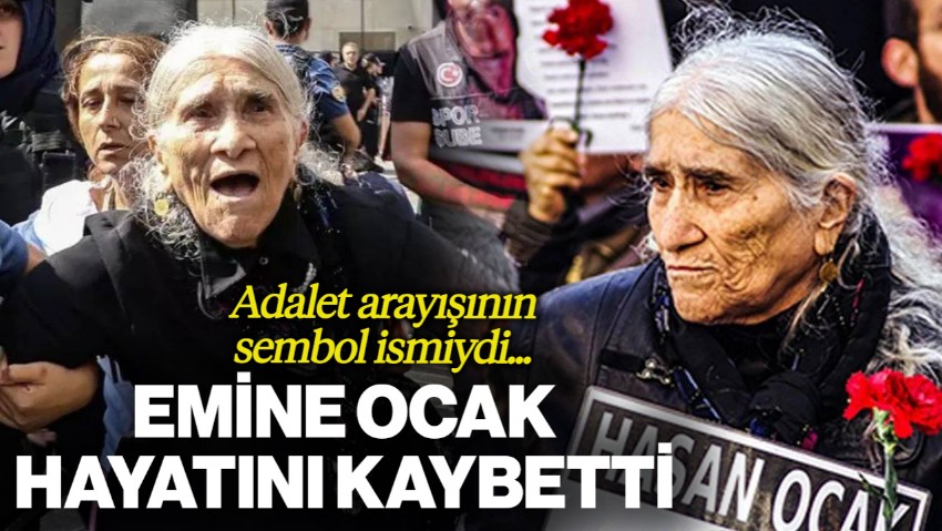 Cumartesi Annesi Emine Ocak Hayatını Kaybetti