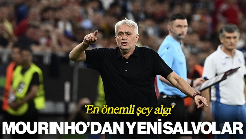 Mourinho'dan Yeni Salvolar: 'İşler Kökten Değişti'