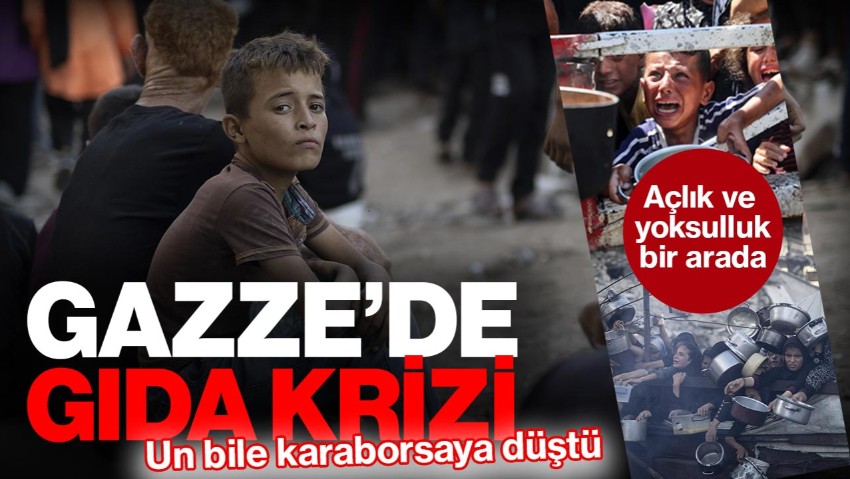 Gazze’de Gıda Krizi! Un Bile Karaborsaya Düştü, Açlık ve Yoksulluk Bir Arada