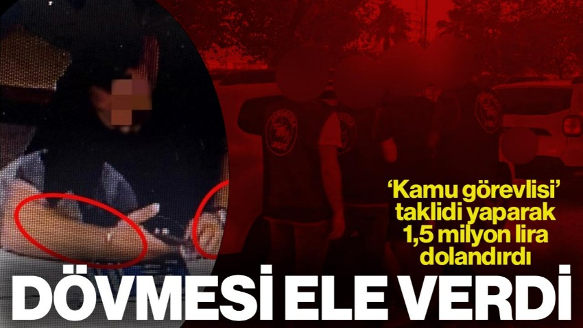 ‘Kamu Görevlisi’ Kılığına Girip 1,5 Milyon Liralık Vurgun Yaptı! Dövmesi Ele Verdi