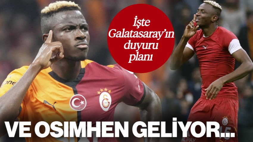 Ve Osimhen Geliyor... İşte Galatasaray'ın Duyuru Planı
