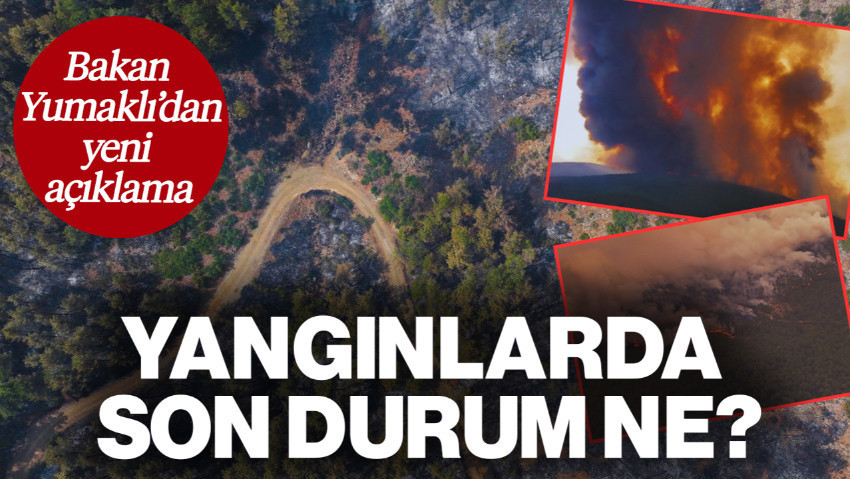Ülkenin Dört Bir Yanı Alev Alev! Bakan Yumaklı Açıkladı! Yangınlarda Son Durum Ne?