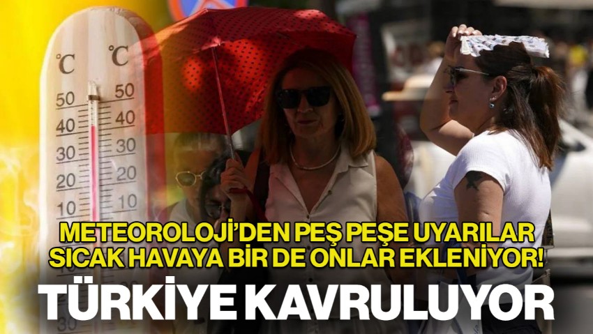 Meteoroloji'den Kritik Uyarı! Sıcaklıklar Artıyor; Sağanak, Fırtına ve Toz Taşınımı Geliyor